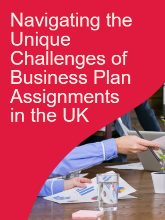Business Plan Assignments in the UK